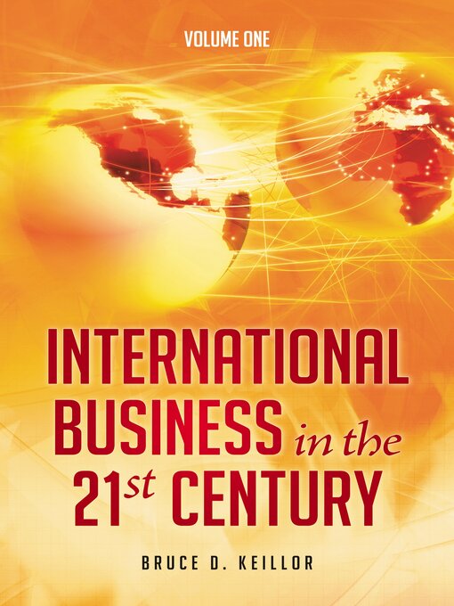 Title details for International Business in the 21st Century by Bruce D. Keillor - Available